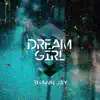 Shawn Jay - Dream Girl - Single
